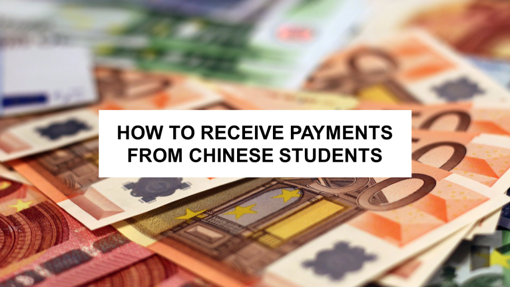 ESL Blog: How to Receive Payments from Chinese Students?