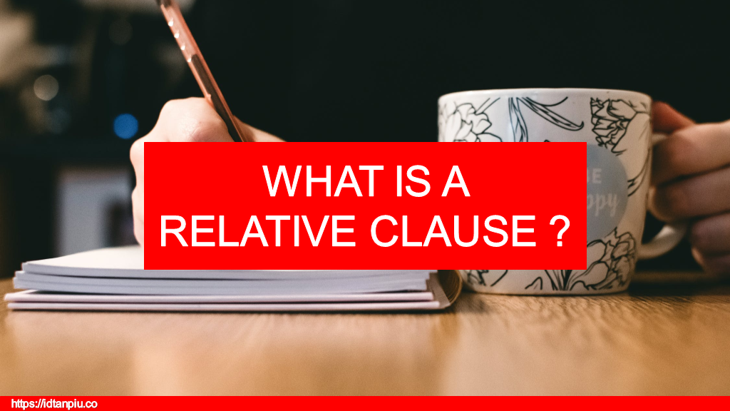IDTanpiu - What is a relative clause