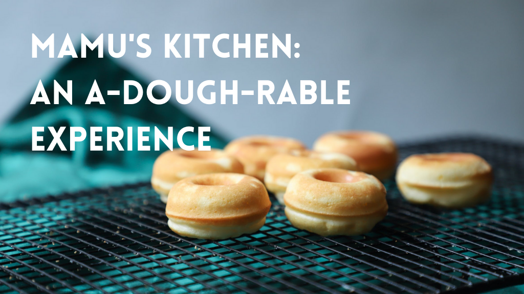 Mamu's Kitchen A-dough-rable Experience - IDTanpiu- Food Review