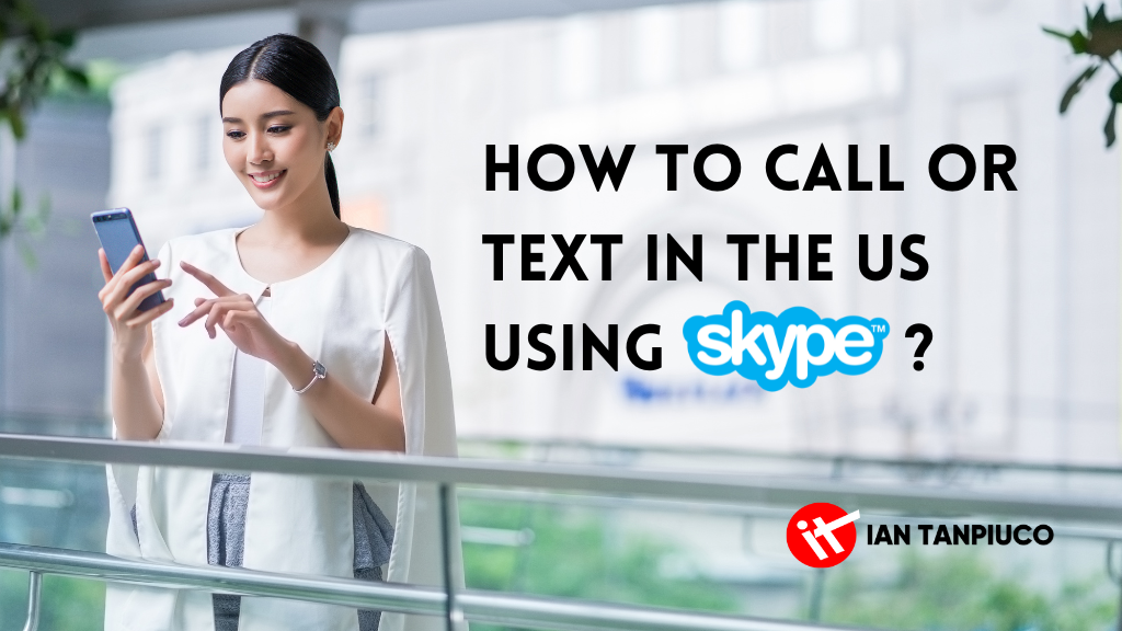 How to Call or Text in the US using Skype ?
