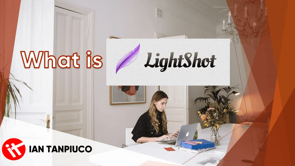 Virtual Assistant: What is Lightshot?