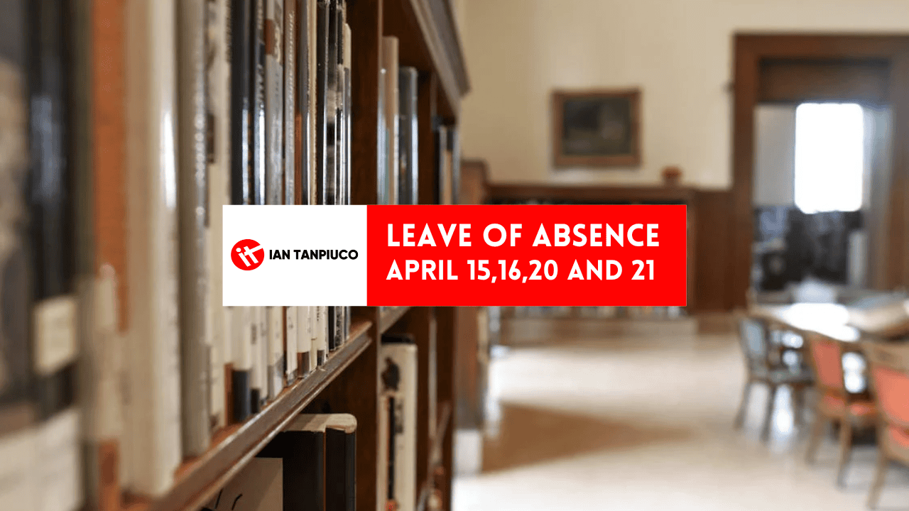 Leave of Absence – April 15, 16, 20 and 21