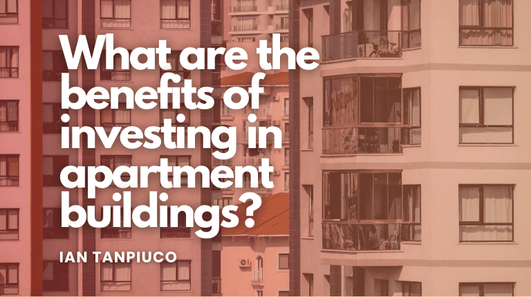 What are the Benefits of Investing in Apartment Buildings?