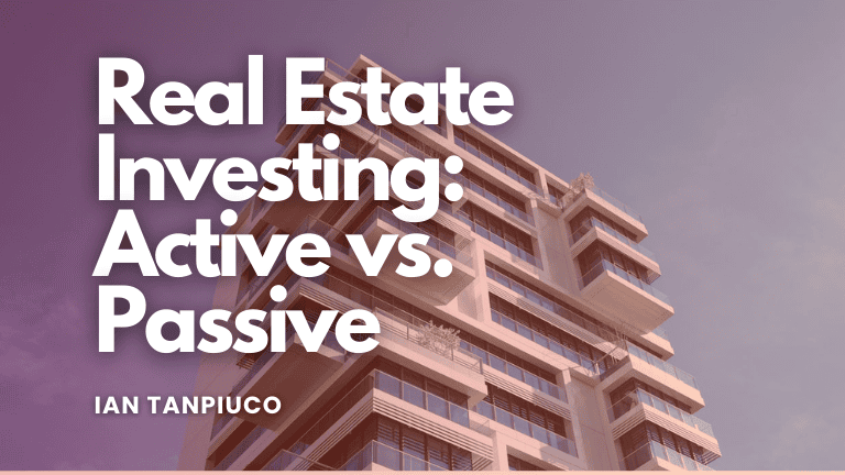 What is the difference between active and passive real estate investing?