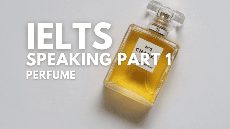 IELTS Speaking Part 1 – Perfume