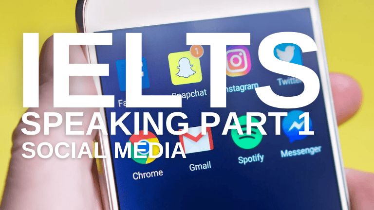 IELTS Speaking Part 1 – Social Media