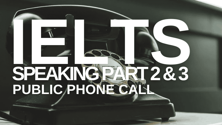 IELTS Speaking Part 2 & 3 – Phone Call