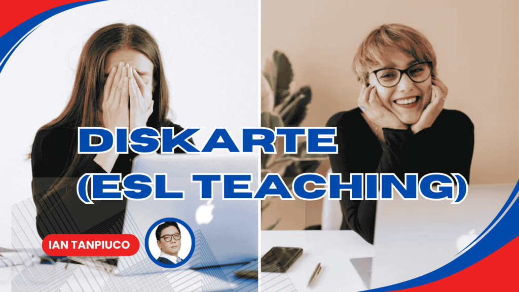 No Experience in ESL Teaching? Try the DISKARTE Method