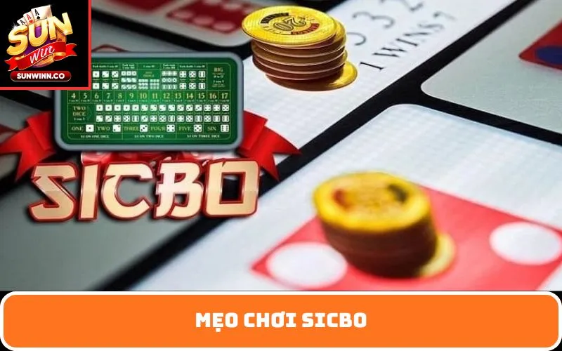 mẹo chơi Sicbo