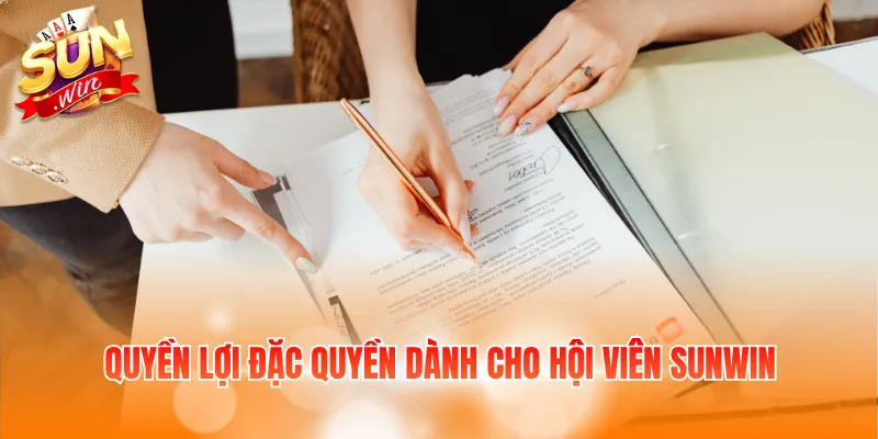 Quyền lợi đặc quyền dành cho hội viên SUNWIN