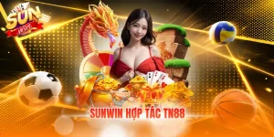 SUNWIN hợp tác TN88